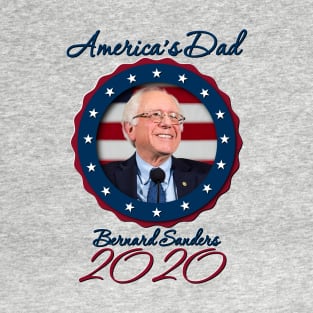 America's Dad - Bernie 2020 T-Shirt